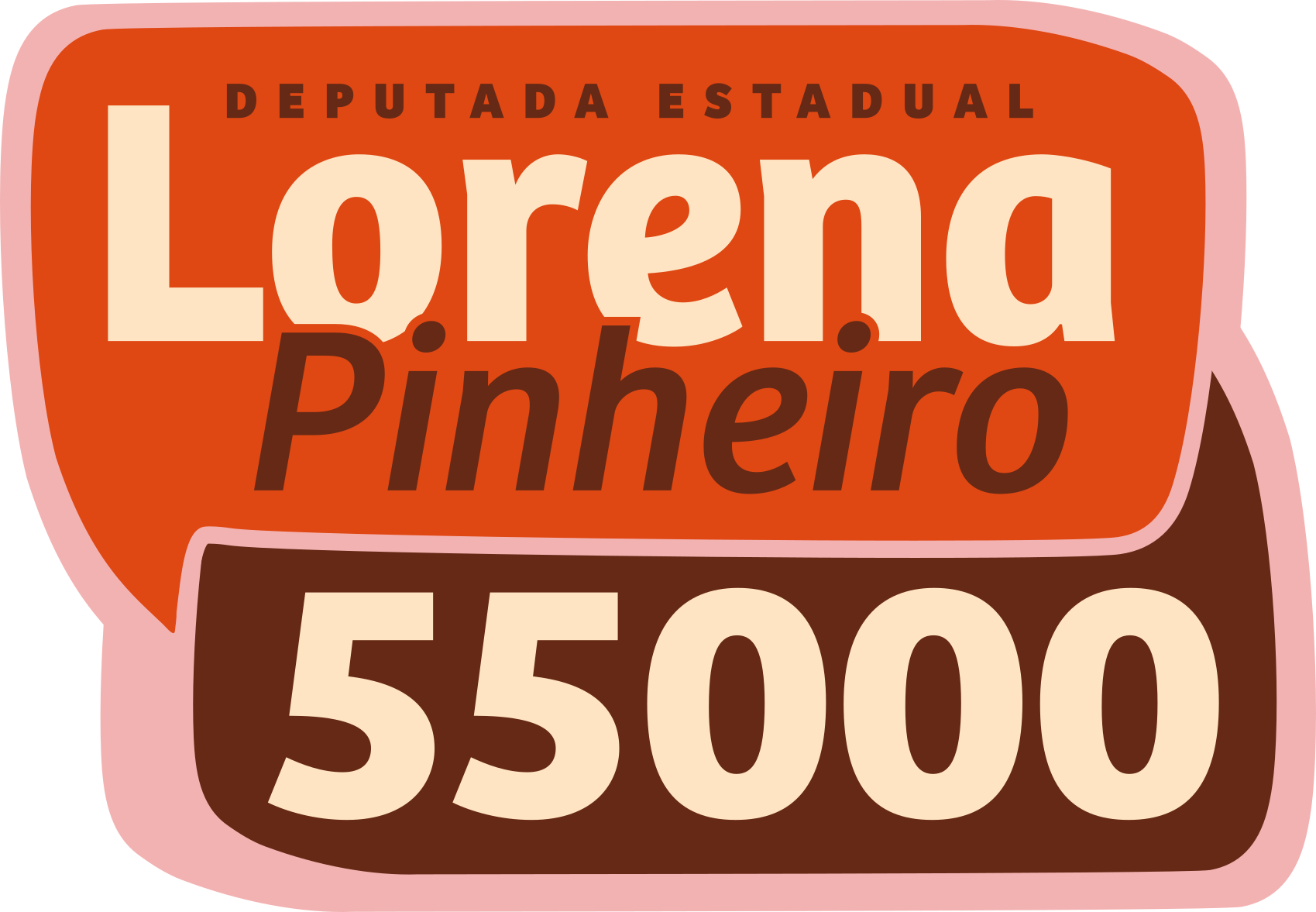 Lorena Pinheiro 55000 — Deputada Estadual